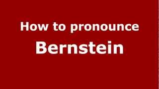 How to pronounce Bernstein