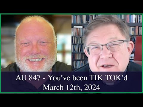 Anglican Unscripted 847 - You've been TIK TOK'd