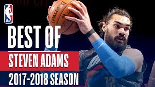 Best of Steven Adams | 2017-2018 NBA Season