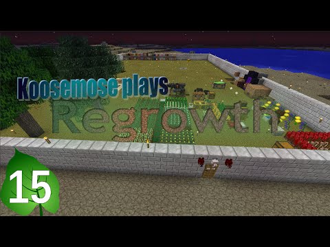 Regrowth - Episode 15