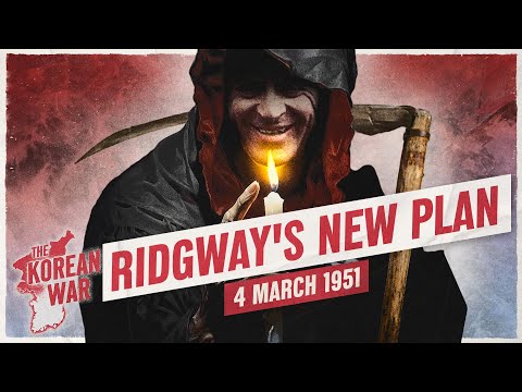 The Korean War 037 - Matt the Ripper! - March 4, 1951