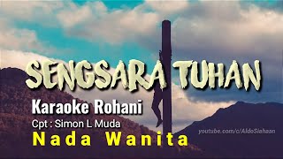 Download lagu Sengsara Tuhan Karaoke Nada Wanita mp3