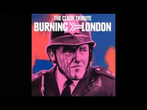 Burning London The Clash Tribute (Full Album)