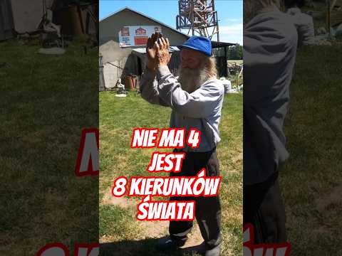 Istnieje 8 kierunków świata - Juzef Skowron