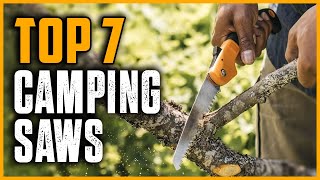 Top 7 Best Camping Saws in 2025
