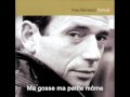 Ma gosse ma petite môme par Yves Montand