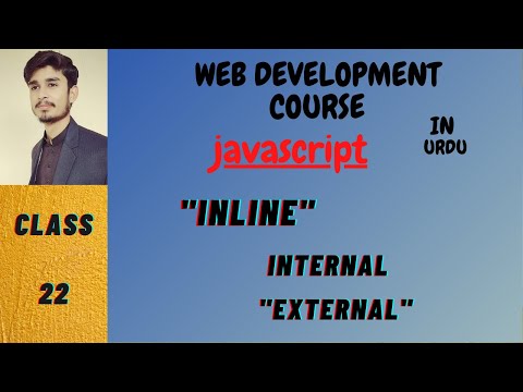 Javascript Tutorial Inline Internal External Web Development Course Urdu Class22