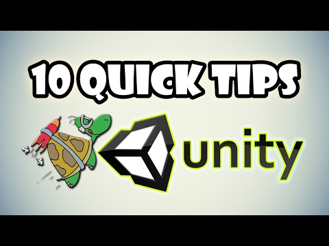 10 Quick Unity3D Tips