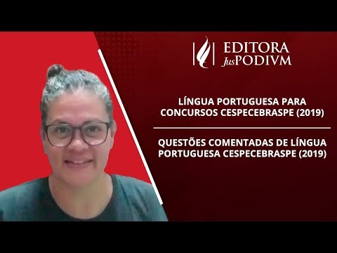 QUESTÕES COMENTADAS e LÍNGUA PORTUGUESA PARA CONCURSOS CESPE/CEBRASPE (2019)