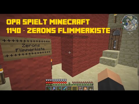 Opa spielt Minecraft 1140 – Zerons Flimmerkiste