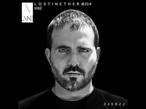 RIBÉ @ Lost In Ether Podcast#214 (25.08.2022)