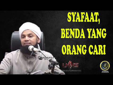 Mencari Secebis Syafaat | Ustaz Mohd Shaffi Yusof Gani