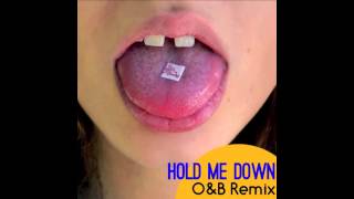 Silk Rhodes - Hold Me Down (O&B Remix)