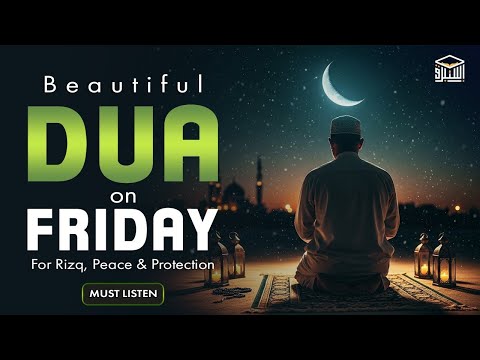 Beautiful Dua on Friday☀️ For Rizq, Peace & Protection | Embrace the Barakah of Jumuah | Istabraq TV