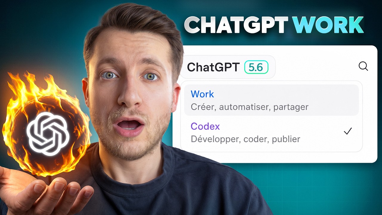 ChatGPT ne répond plus, il exécute ! (ChatGPT Work & GPT-5.6)