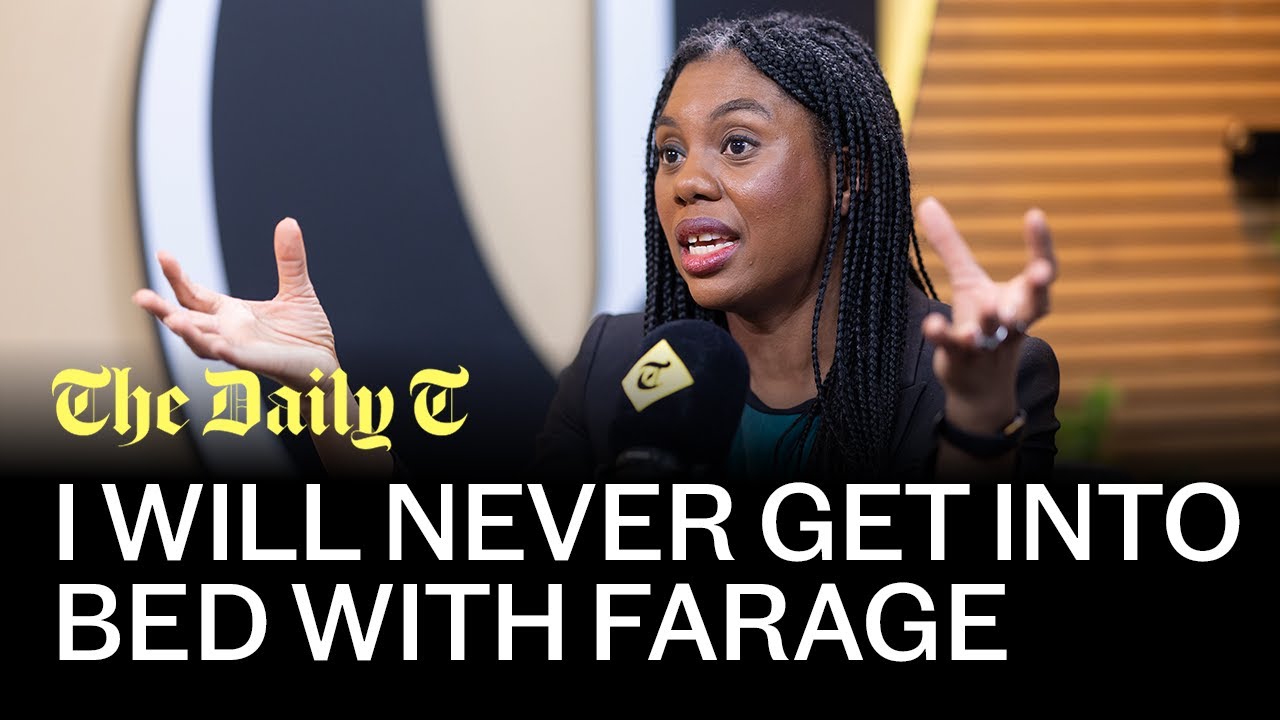 Kemi Badenoch: I will never get into bed with Nigel Farage  | The Daily T Podcast