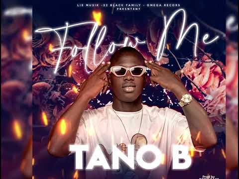 TANO B officiel _follow me
