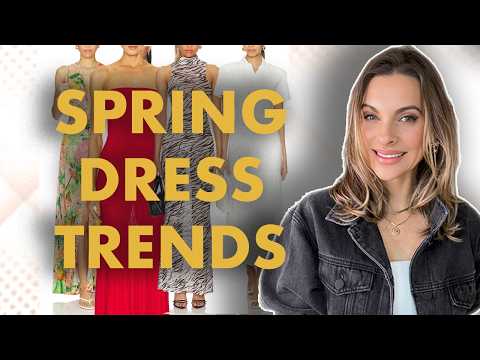 11 Spring 2026 Dress Trends You NEED to KNOW!