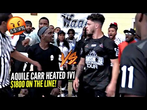 Aquille Carr HEATED 1v1 For $1800 Gets PHYSICAL!! Free Smoke Tour