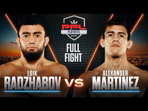 Loik Radzhabov vs Alexander Martinez 2 (Lightweight Semifinals) | 2021 PFL Playoffs