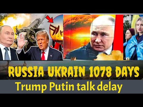 Russia Ukrain War 1078 days ki update | Putin Trump wari sanade | War kalli, Zelensky gi message
