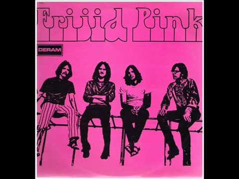 Frijid Pink -  I'm On My Way (1970)