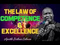 THE LAW OF COMPETENCE & EXCELLENCE - APOSTLE JOSHUA SELMAN