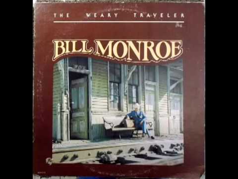 The Weary Traveler [1976] - Bill Monroe