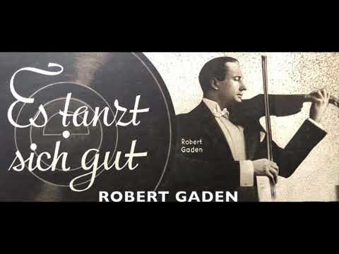 Sag', was du träumst - Ich hab' den Wein gern - Robert Gaden 1936 Berlin Danceband
