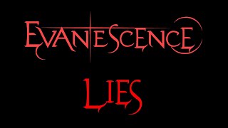 Evanescence - Lies Lyrics (Demo)