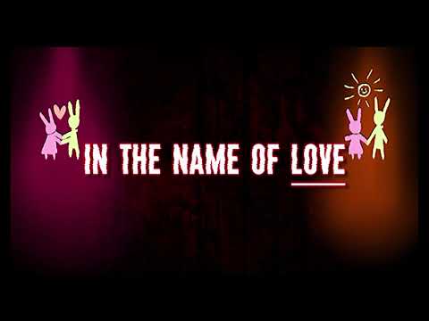 "In The Name Of Love" | The Coffin Of Andy & Leyley PMV Edit