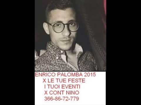 ENRICO PALOMBA MA COME FAI 2015