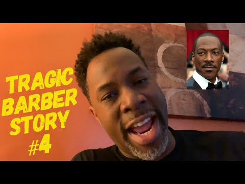 TRAGIC BARBER STORY #4 | Getting kicked out of Eddie Murphy’s House |