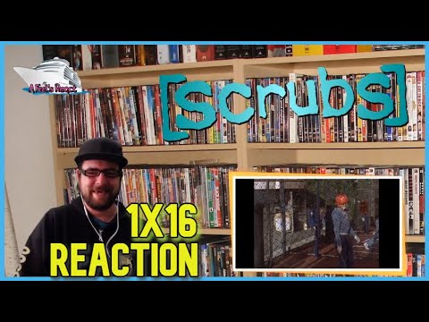 Scrubs 1x16 'My Heavy Meddle' Reaction