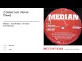 Median - 2 Sided Coin (Remix Clean)
