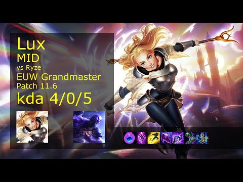 Lux vs Ryze Mid - EUW Grandmaster 4/0/5 Patch 11.6 Gameplay