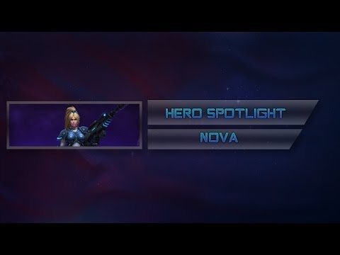Heroes of the Storm - Hero Spotlight - Nova