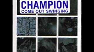 CHAMPION - ASSUME THE WORST
