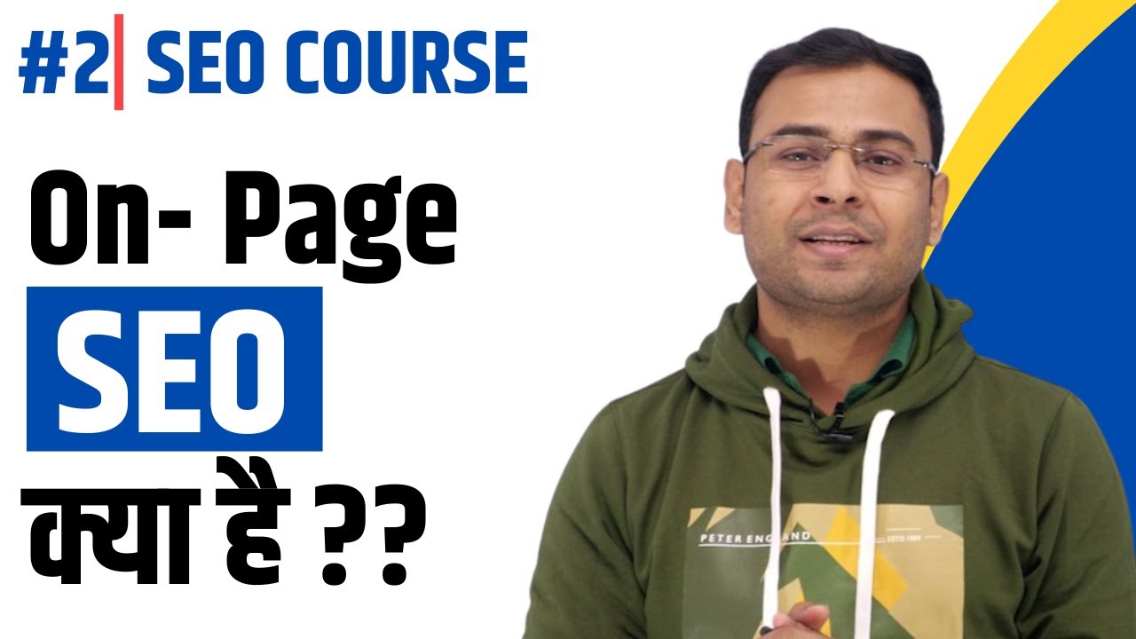 On Page SEO | What is On Page SEO | Factors of on Page SEO in 2024 | Latest SEO Course |#2