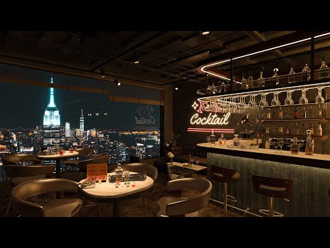 New York Jazz Lounge ????Relaxing Jazz Bar Classics for Working, Relaxing, Studying