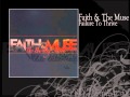 Faith And The Muse | Failure To Thrive 