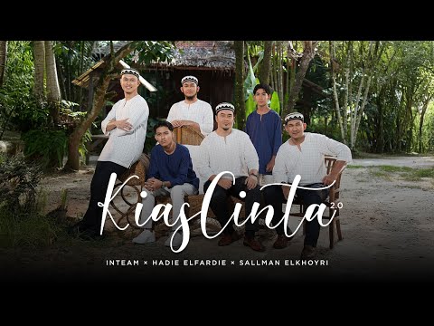 KIAS CINTA 2.0 • Inteam × Hadie Elfardie × Sallman Elkhoyri (Official Music Video)