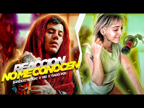 REACCIÓN a NO ME CONOCEN (REMIX) - BANDIDO, DUKI, REI, TIAGO PZK | SHAINA