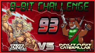 8-BIT CHALLENGE #93 GRIDRUNNER + ? (ZEUSDAZ vs MUTANT CATERPILLAR)