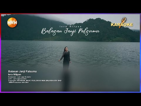Iera Milpan - Balasan Janji Palsumu (Official Karaoke)