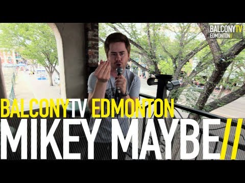 MIKEY MAYBE - SUNBURN (BalconyTV)