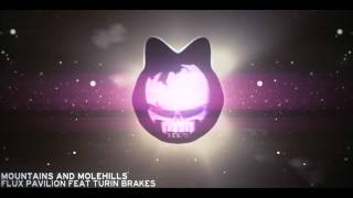Flux Pavilion - Mountains and Molehills