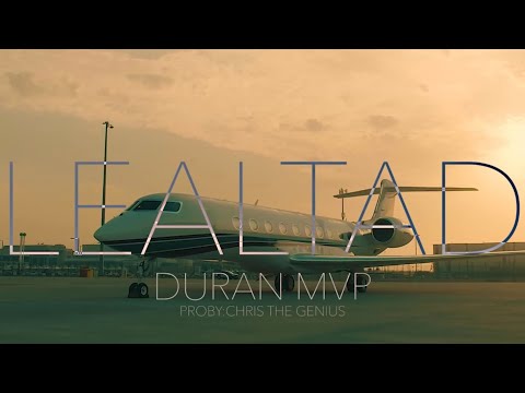 Duran MVP - Lealtad (Video Oficial)