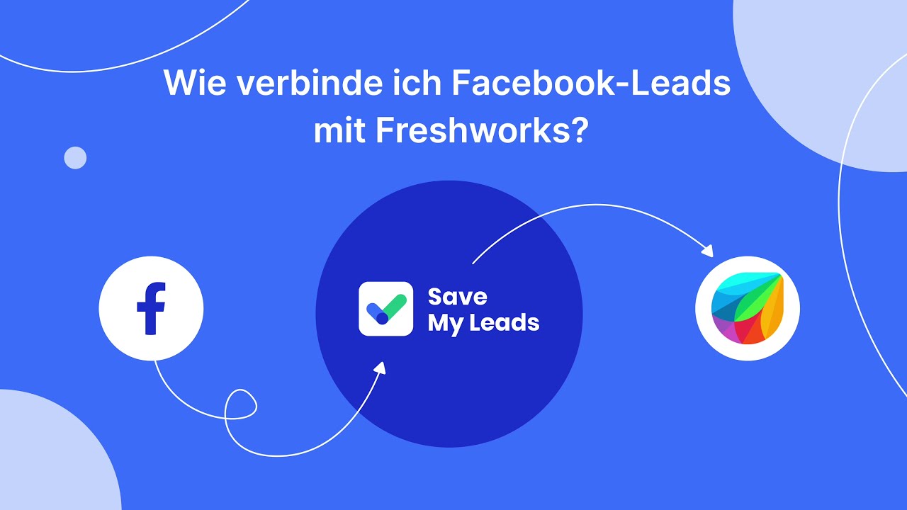 So verbinden Sie Leads von Facebook mit Freshworks So verbinden Sie Leads von Facebook mit Freshworks