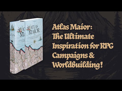 Atlas Maior: The Ultimate Inspiration for RPG Campaigns & Worldbuilding!